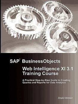 Paperback SAP BusinessObjects Web Intelligence XI 3.1 Training Course Book