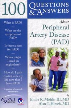 Paperback 100 Questions & Answers About Peripheral Artery Disease (PAD) Book