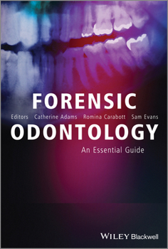 Hardcover Forensic Odontology: An Essential Guide Book