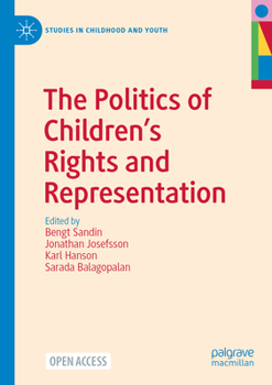 Paperback The Politics of Children's Rights and Representation Book
