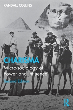 Paperback Charisma: Micro-Sociology of Power and Influence Book