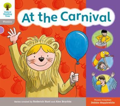 Paperback Oxford Reading Tree: Floppy Phonics Sounds & Letters Level 1 More a At the Carnival Book