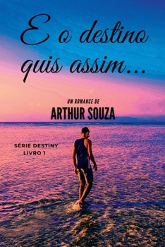 Paperback E O Destino Quis Assim... [Portuguese] Book