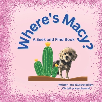 Paperback Where's Macy: A Seek and Find Book