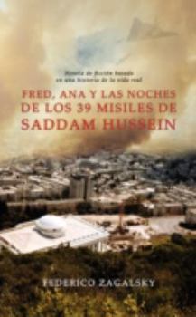 Paperback Fred, Ana y Las Noches de Los 39 Misiles de Saddam Hussein Book