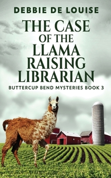 Paperback The Case of the Llama Raising Librarian Book