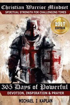 Paperback Christian Warrior Mindset: Spiritual Strength for Challenging Times Book