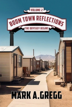 Paperback The Odyssey Begins (Boom Town Reflections Volume 2)) Book
