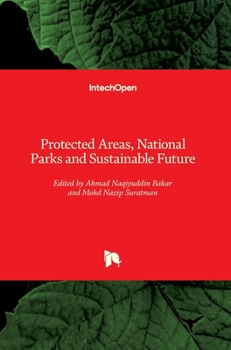 Hardcover Protected Areas, National Parks and Sustainable Future Book