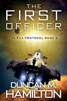 Paperback The First Officer: Alpha Protocol Book 2 Book