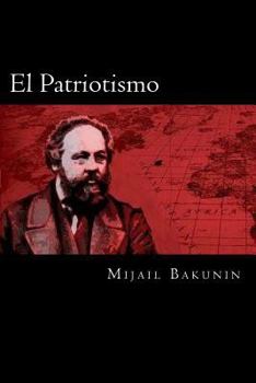 Paperback El Patriotismo (Spanish Edition) [Spanish] Book