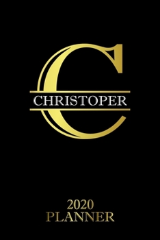 Christoper: 2020 Planner - Personalised Name Organizer - Plan Days, Set Goals & Get Stuff Done (6x9, 175 Pages) (Designer Planners For Gift)