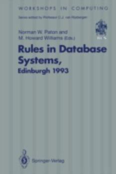 Paperback Rules in Database Systems: Proceedings of the 1st International Workshop on Rules in Database Systems, Edinburgh, Scotland, 30 August-1 September Book