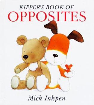 Hardcover Kipper's Book of Opposites: Kipper Concept Books Book