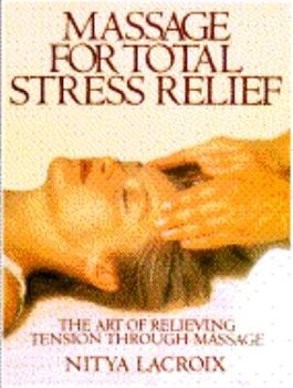 Paperback Massage for Total Stress Relief Book