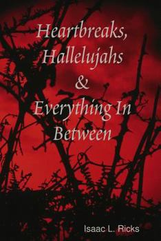 Paperback Heartbreaks, Hallelujahs & Everything In Between Book