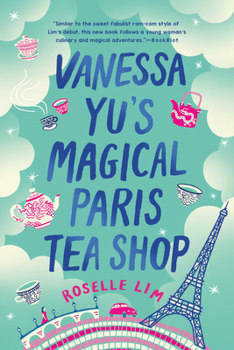 Paperback Vanessa Yu's Magical Paris Tea Shop Book