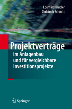 Projektvertrage Im Anlagenbau Und Fur Vergleichbare Investitionsprojekte