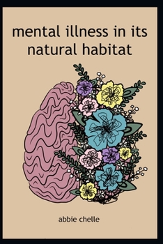 Paperback mental illness in its natural habitat Book