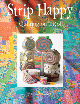 Strip Happy - Quilting on a Roll #5306