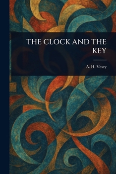 Paperback The Clock and the Key Book