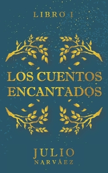 Paperback Los cuentos encantados [Spanish] Book