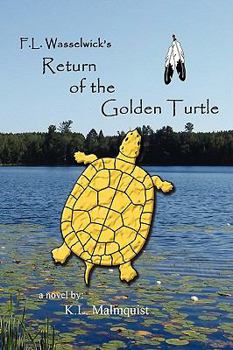 Paperback F. L. Wasselwick's Return of the Golden Turtle Book