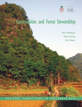 Paperback Communities and Forest Stewardship: Regional Transitions in Southeast Asia Book