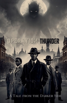 Operation Thunder (Tales from the Darker Side)