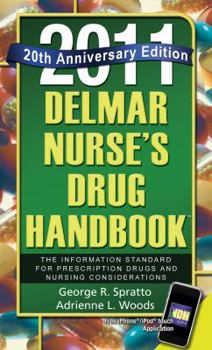 Paperback Delmar Nurse's Drug Handbook: The Information Standard for Prescription Drugs and Nursing Considerations Book