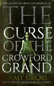 The Curse of the Crowford Grand