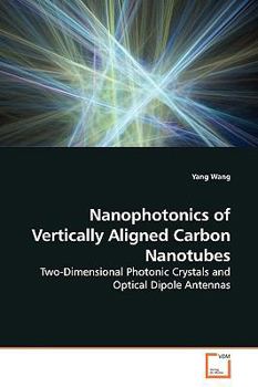 Paperback Nanophotonics of Vertically Aligned Carbon Nanotubes Book