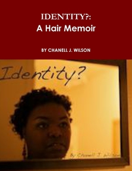 Paperback Identity?: A Hair Memoir Book