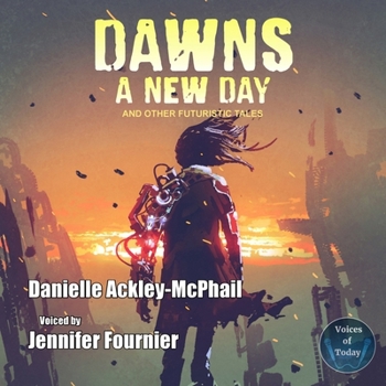 Audio CD Dawn's a New Day and Other Futuristic Tales Book