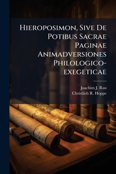 Paperback Hieroposimon, Sive De Potibus Sacrae Paginae Animadversiones Philologico-exegeticae Book