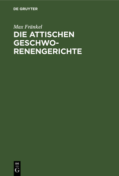 Hardcover Die attischen Geschworenengerichte [German] Book