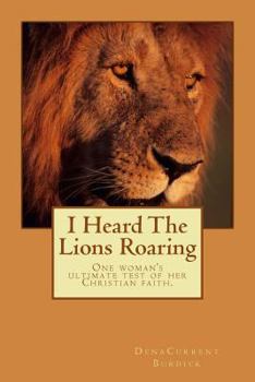 Paperback I Heard The Lions Roaring Book