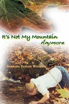 Paperback "It's Not My Mountain Anymore" Book