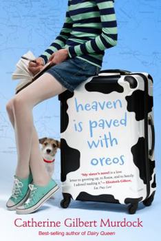 Heaven Is Paved with Oreos - Book #4 of the Dairy Queen
