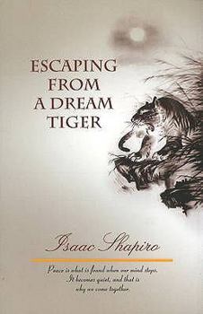 Paperback Escaping from a Dream Tiger Book