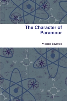 Paperback The Character of Paramour Book