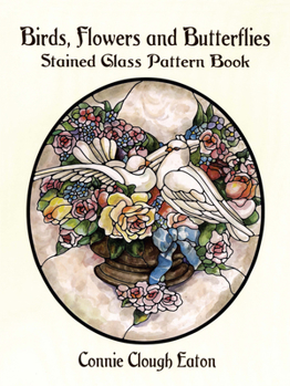 Paperback Birds, Flowers and Butterflies Stained Glass Pattern Book