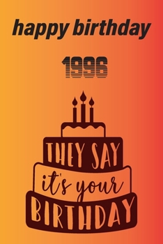 birthday: happy birthday 1996: lines note book/ journal givt 100 page 6 x 9 in soft cover matte finish