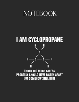 Paperback Notebook: Chemistry Nerd Gift Cyclopropane Organic Joke Lovely Composition Notes Notebook for Work Marble Size College Rule Line Book