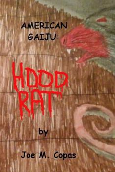Paperback American Gaiju: Hood Rat Book