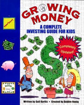 Paperback Growing Money: A Complete Investing Guide for Kids Book