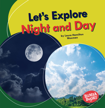 Paperback Let's Explore Night and Day Book
