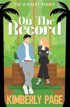 On The Record (The Backlot Series)
