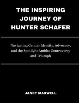 The inspiring journey of Hunter Schafer: Navigating Gender Identity, Advocacy and the Spotlight Admist Controversy and Triumphs
