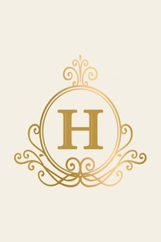 H: monogram initial Letter H - Personalized Initial Monogram Letter H  College Ruled Notebook - 6 x 9 inch Pocket Size: Cute Alphabet Vintage ...